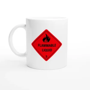 Caution: Flammable Liquid Mug