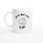 SHUH DUH FUH Mug