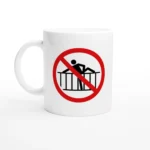Get Off The Fence Mug