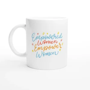 Empowered Women Mug