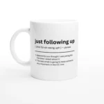 Following Up - Mug