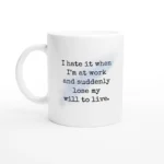 Lose My Will - Mug