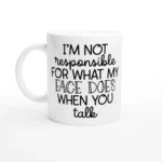 Not Responsible Mug