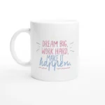 Make It Happen Mug