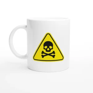 Warning: Not Good For You Mug