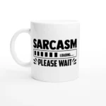 Sarcasm Loading Mug