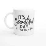 A Beautiful Day Mug