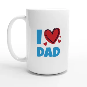 I Love Dad Mug