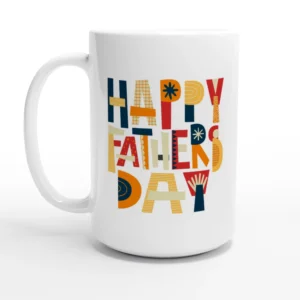 Happy Fathers Day Mug