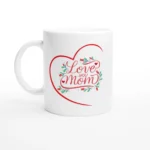 Love You Mom Mug
