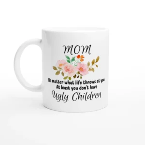 Mom - Ugly Children Mug