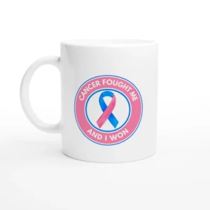 Cancer Fought Me #5 Mug