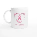 I'm A Survivor Mug