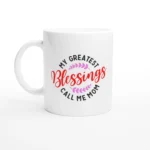 My Greatest Blessings Mug