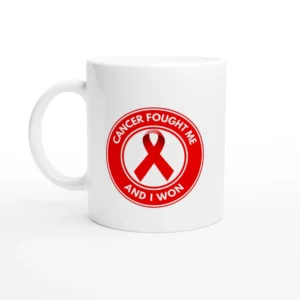 Cancer Fought Me #15 Mug