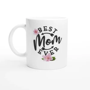 Best Mom Ever Mug