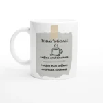Today's Goals Mug