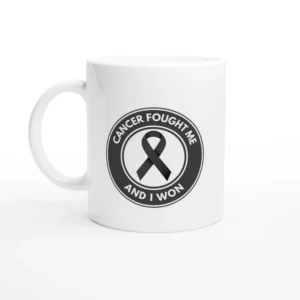 Cancer Fought Me #2 Mug