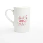 Best Mom Ever Porcelain Slim Mug