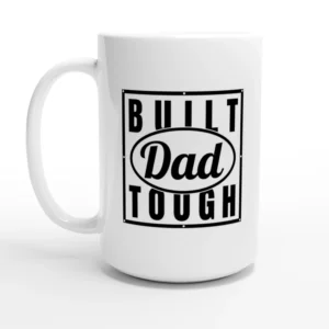 Built Dad Tough Mug