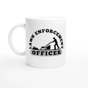 Lawn Enforcement Officer Mug