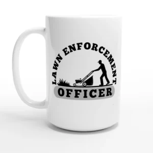 Lawn Enforcement Officer Mug