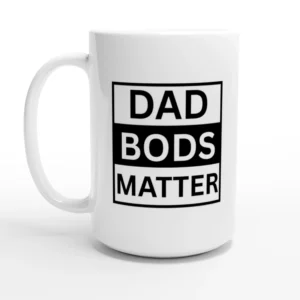 Dad Bods Matter Mug