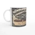 Dominion of Canada Money Mug 25c - 1900