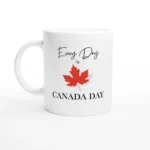 Every Day Is Canada Day Mug
