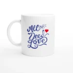 All You Need Is Love Mug