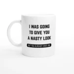 Nasty Look Mug