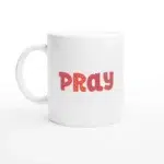 Pray Word Mug