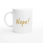 Nope Word Mug