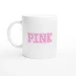 PINK Word Mug