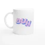DUH Word Mug
