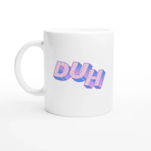 DUH Word Mug