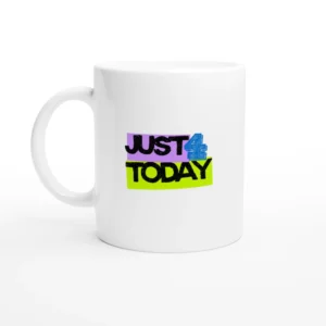 Just 4 Today