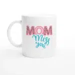 Mom - Miss You