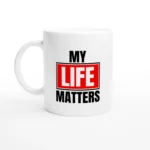 My Life Matters