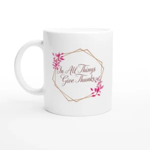 In All Things, Give Thanks