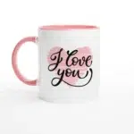 I Love You Ceramic Mug
