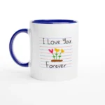 I Love You Forever Ceramic Mug