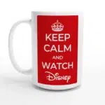 Keep Calm and Watch Disney 15oz Ceramic Mug - Vibrant Red & White Design for Movie Lovers
