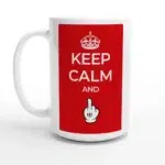 Keep Calm and Flip Off! 15oz Ceramic Mug - Bold Red Statement with a Playful Twist