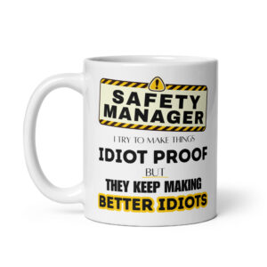 Safety Manager - White Glossy Ceramic Coffee Mug