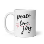 Peace Love Joy – White Glossy Ceramic Coffee Gift Mug