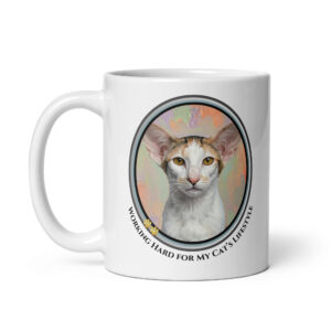 Working Hard For My Cat's Lifestyle - White Ceramic Coffee Mug