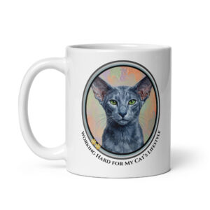 Working Hard For My Cat's Lifestyle - White Ceramic Coffee Mug