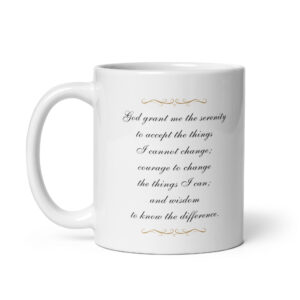 Serenity Prayer - White Glossy Ceramic Coffee Mug