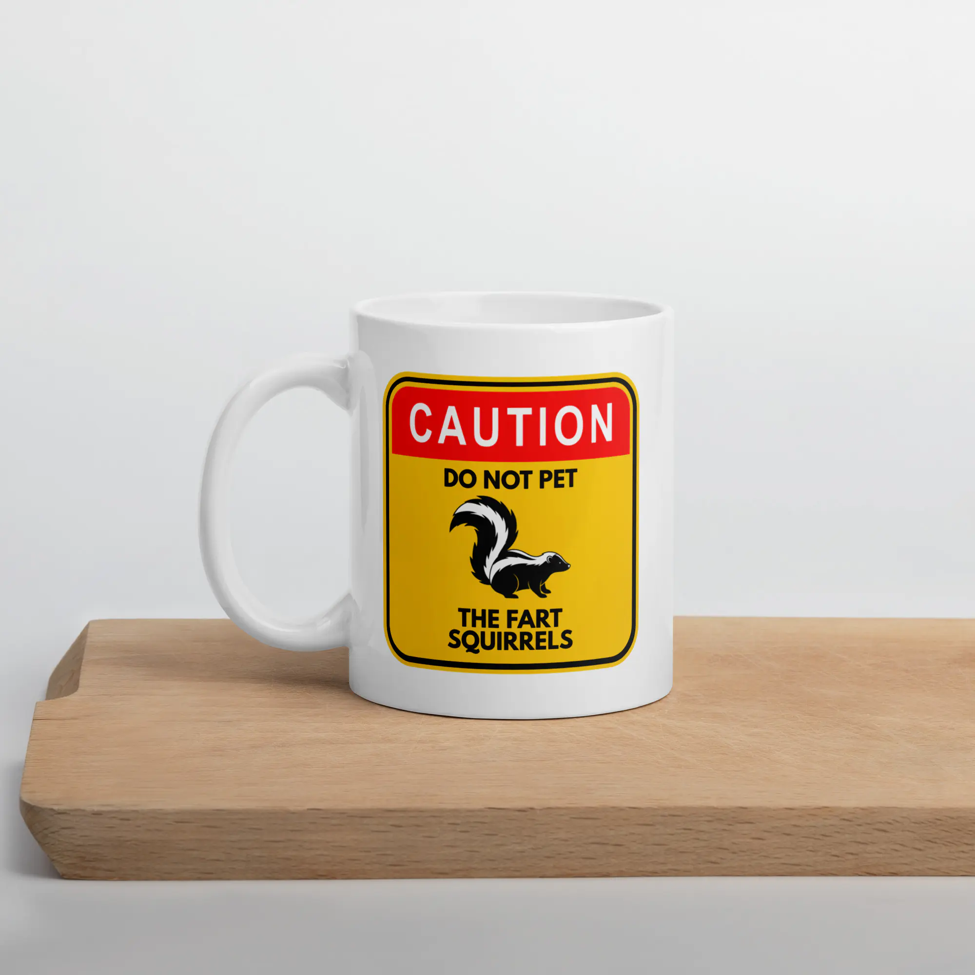 Do Not Pet The Fart Squirrels - White Glossy Ceramic Coffee Mug - Image 14